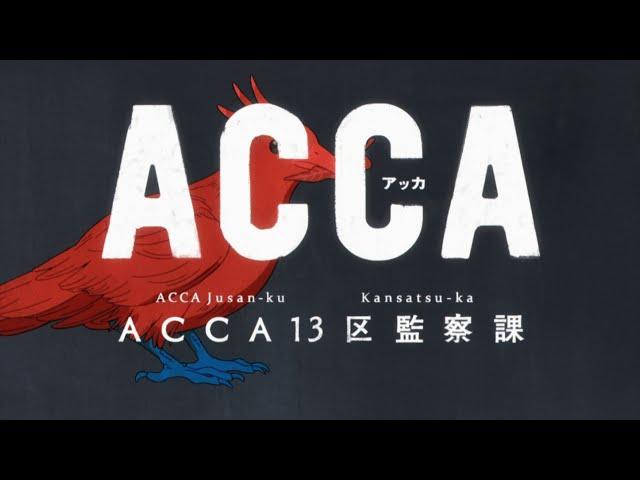 TVアニメ『ACCA13区監察課』ノンクレジットオープニング / ONE Ⅲ NOTES「Shadow and Truth」