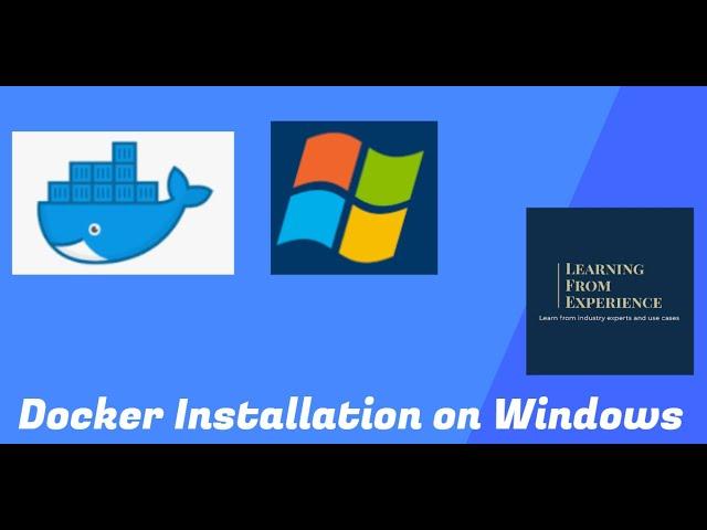 How to Install Docker on Windows 10 / Windows 11 | How To Install Docker? | Docker Installation