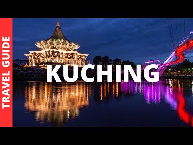 Kuching Malaysia Travel Guide: 22 BEST Things To Do In Kuching Sarawak