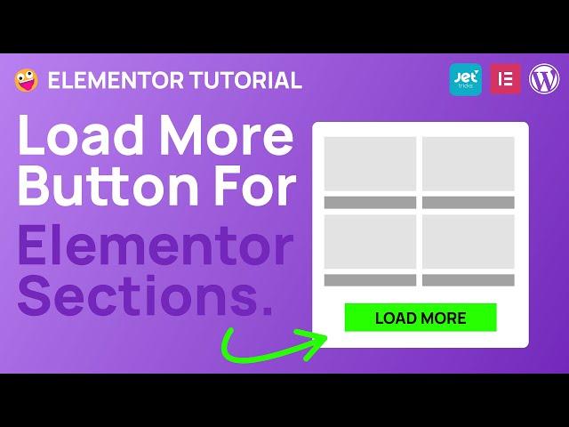 How to make a load more button for elementor sections in Wordpress