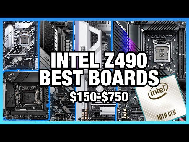 Best Intel Z490 Motherboards from $150 to $750: i5-10600K, i7-10700K, i9-10900K