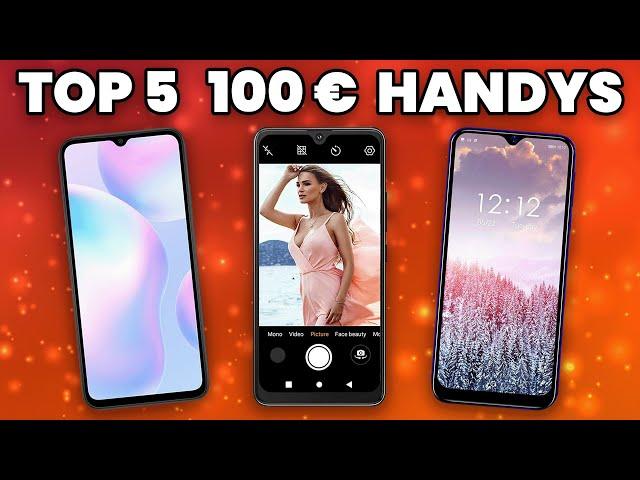 Handys unter 100 Euro (TOP 5)  Günstige Smartphones 2022