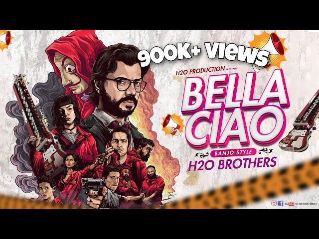 Bella Ciao | Indian Version | Banjo Style | H2O BROTHERS | Money Heist