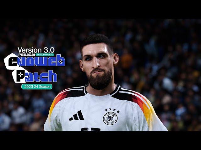 PES2021 - NEW EVOWEB PATCH V3.0 KITS EURO2024 AND MORE!!!