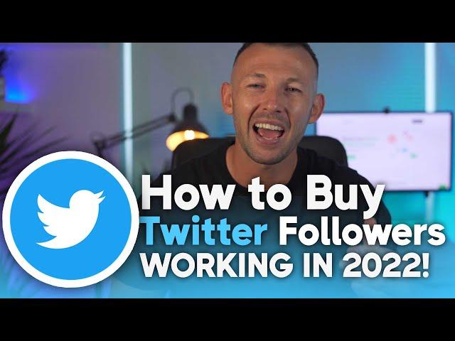 How to Buy Twitter Followers - Best SM Panel for buying Twitter Followers in 2022