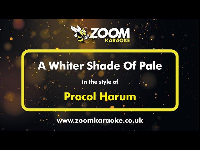 Procol Harum - A Whiter Shade Of Pale - Karaoke Version from Zoom Karaoke