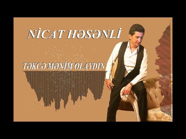 Nicat Hesenli- Tekce menim olaydin(Toy)