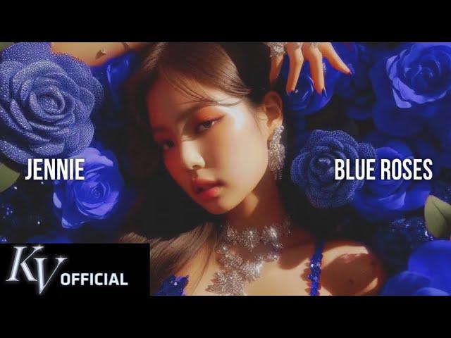 JENNIE - 'BLUE ROSES' (Visualizer)