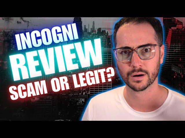 Incogni Review - Is this Influencer Product Worth It?