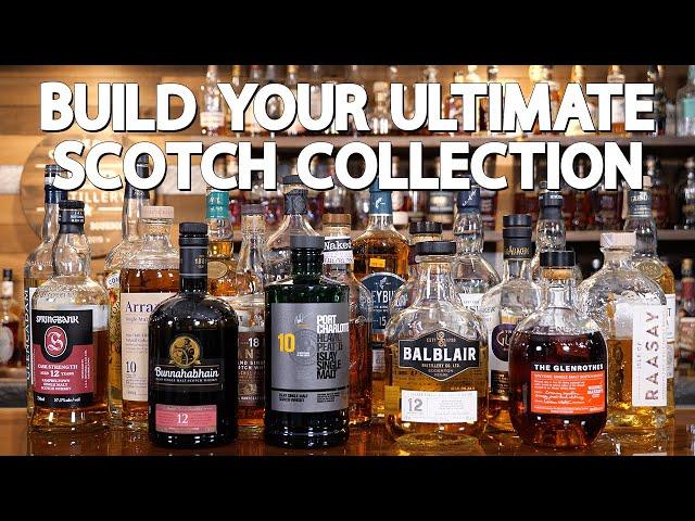 How To Build The ULTIMATE Scotch Collection