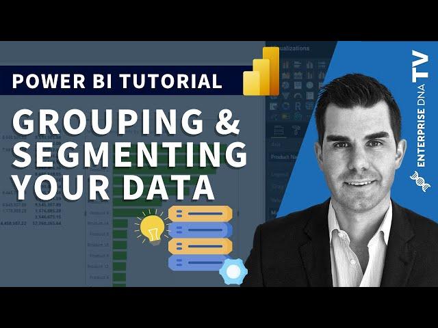 Grouping & Segmenting Your Data With DAX Measure Logic - Advanced DAX