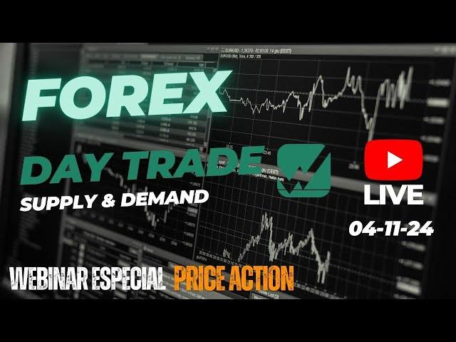 #01 LIVE FOREX PRICE ACTION - SUPPLY & DEMAND - 04/11/2024