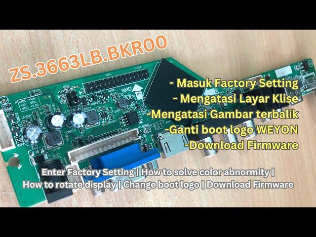 ZS.3663LB.BKR00 (LB36BKC15) Universal TV Mainboard | Factory Setting | Firmware Download | ENG SUB