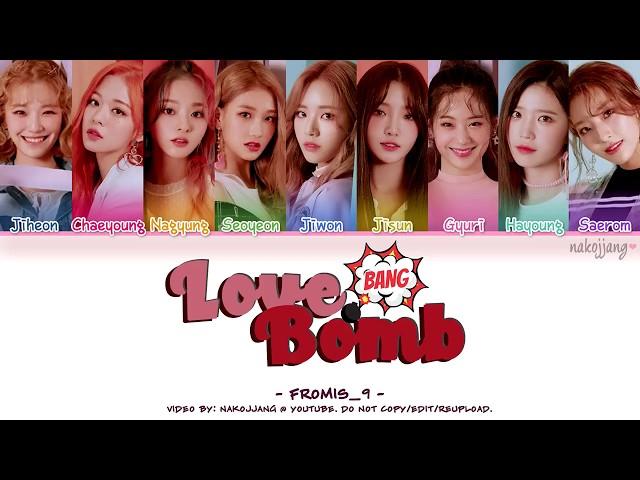 fromis_9 (프로미스나인) – LOVE BOMB (Color Coded Lyrics Eng/Rom/Han/가사)
