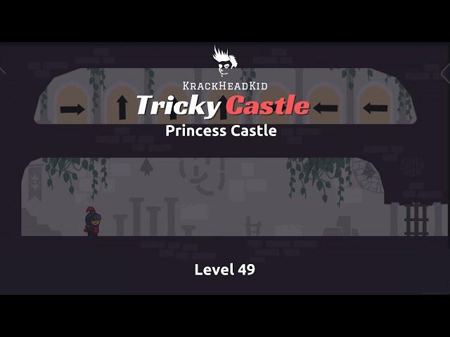 Level 49 | Tricky Castle: Princess Castle Walkthrough | KrackHeadKid