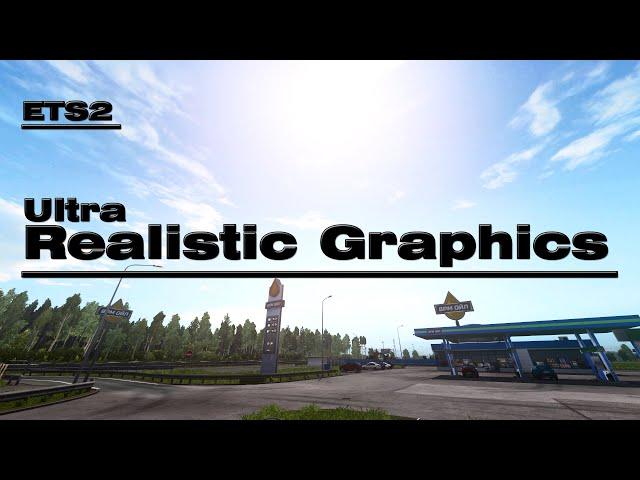 ⁴ᴷ⁶⁰ ETS2 | REALISTIC GRAPHICS MOD v5.0 | ► ReShade (ON - OFF) | Gameplay