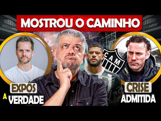  CRISE ADMITIDA NO ATLÉTICO  EXPÔS A VERDADE DO GALO  HEVERTON MOSTRA O CAMINHO | NOTÍCIAS #galo