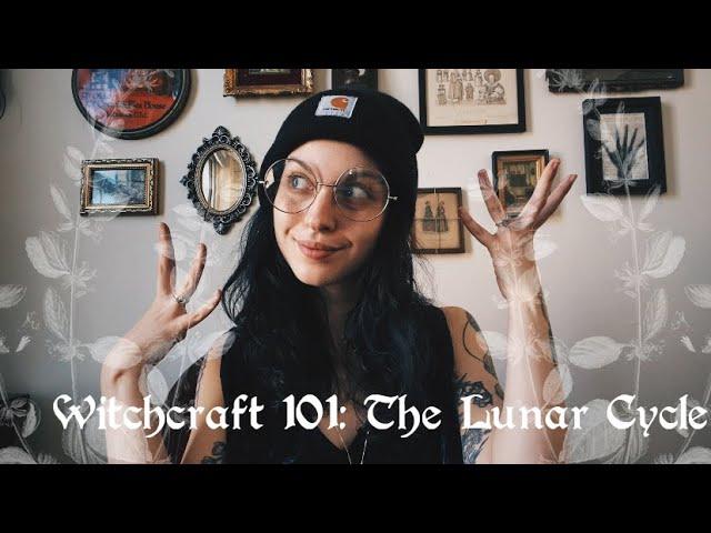 Witchcraft 101: The Lunar Cycle