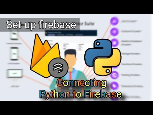 1 - Firebase with Python : setup firebase