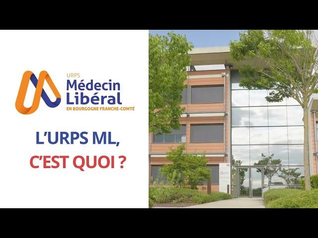 L'URPS Médecin Libéral C'EST QUOI ?