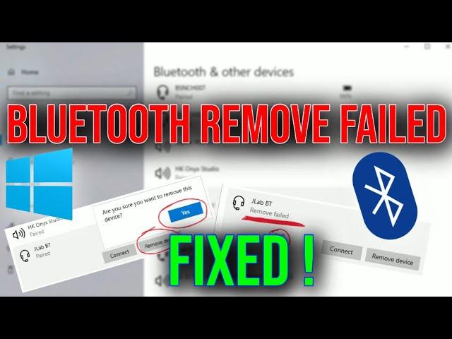 How to remove Bluetooth device on windows "Remove Failed" - SOLVED #bluetooth #windows #fixed