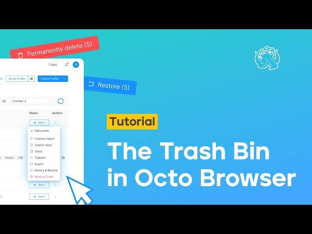The Trash Bin in Octo Browser | Octo Browser Tutorial