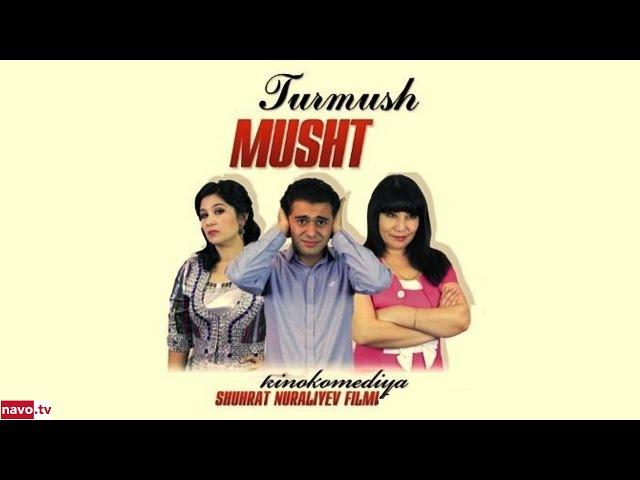 Turmush musht (uzbek kino) | Турмуш мушт (узбек кино)