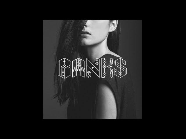 BANKS - This Is What It Feels Like (Prod. Lil Silva & Jamie Woon)