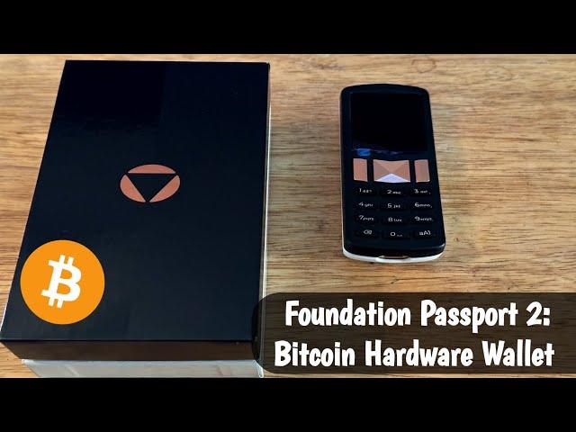 Foundation Passport 2: Bitcoin Hardware Wallet Unboxing