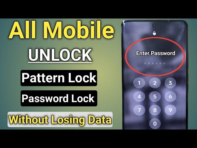 Unlock All Android Phone Password Without Losing Data | How To Unlock Phone if Forgot Password |