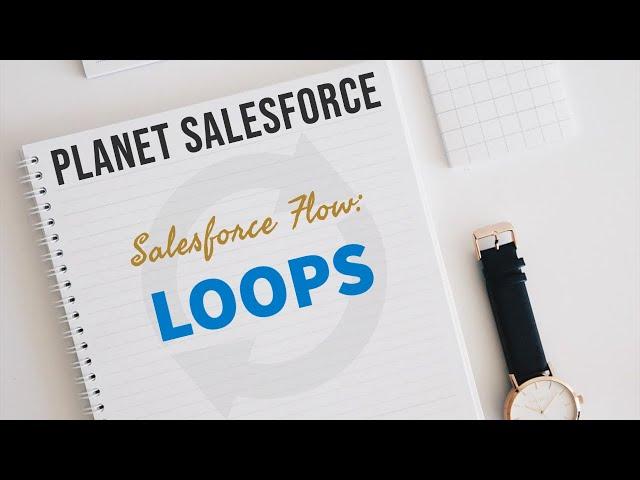 Salesforce Flows: Loops