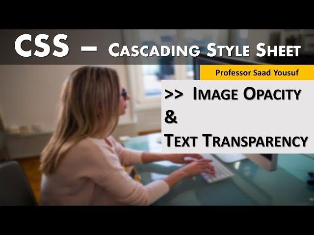 CSS Image Opacity and Text Transparency