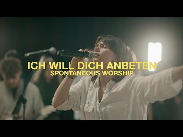 Ich will dich anbeten + Spontaneous Worship LIVE  - Alive Worship