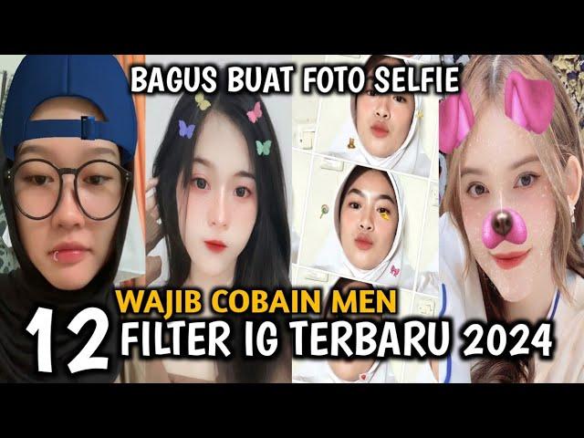 FILTER INSTAGRAM AESTHETIC TERBARU 2024 BUAT FOTO SELFIE-EFEK IG TERBARU 2024