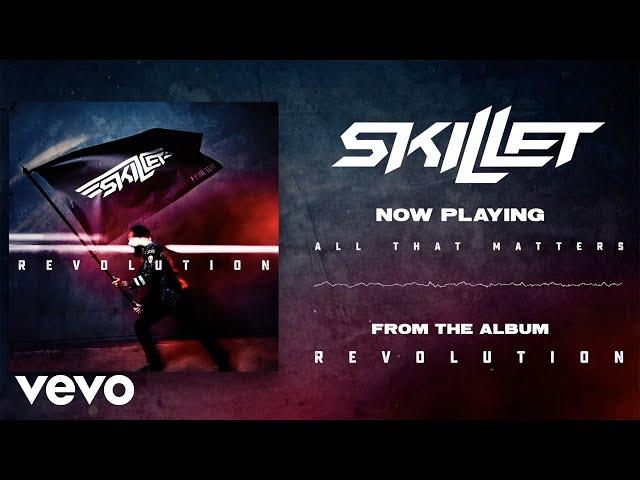 Skillet - All That Matters (Audio Visualizer)