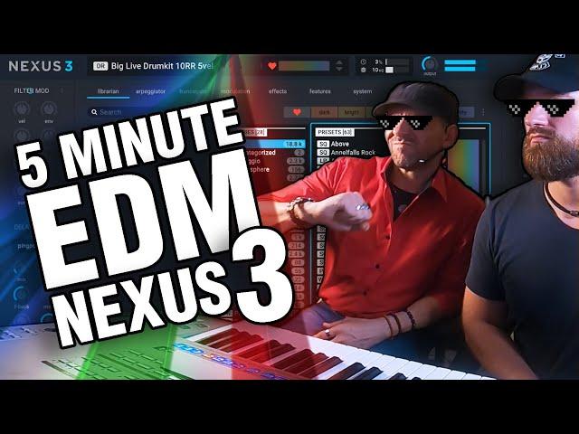 Nexus 3 - 5 Minute EDM Track Tutorial