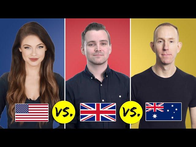 American vs. British vs. Australian English | One Language, Three Accents