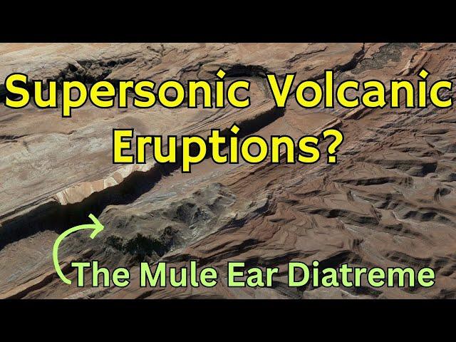 Supersonic Volcanic Eruptions? The Mule Ear Diatreme of Southeastern Utah