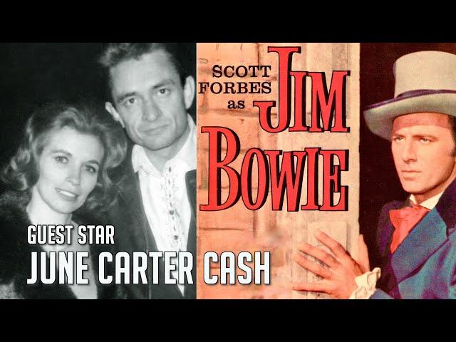 JIM BOWIE! June Carter Cash Guest Stars with Knife wielding American Hero! TV Classic! FREE episode!