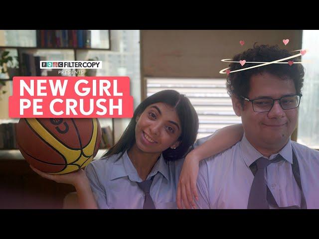 FilterCopy | Falling In Love With The New Girl In School | Ft. Devishi Madaan, Shashwat Chaturvedi