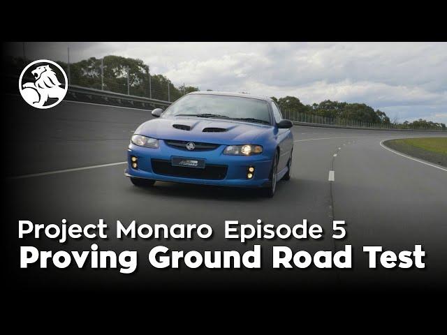 Project Monaro Episode 5 - Lowndesy's Proving Ground Road Test