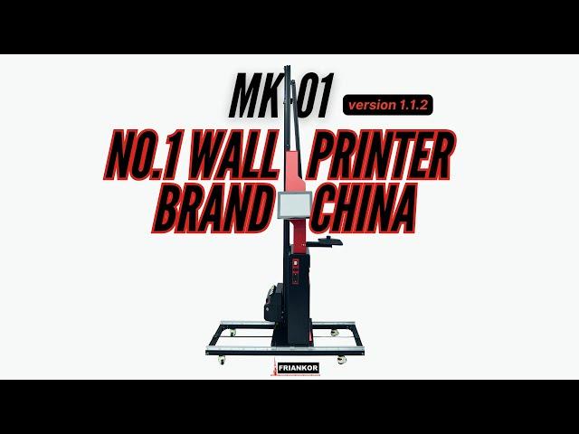 Friankor Vertical Wall Printer MK-01 Version 1.1.2 Feature Explained