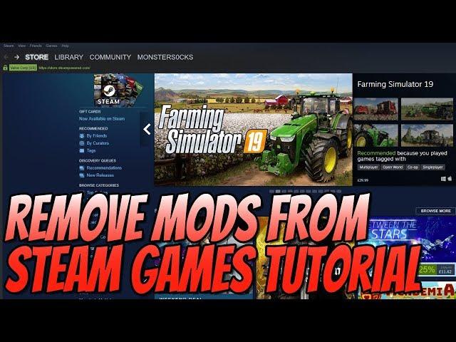 How To Remove Mods From Steam Games Easily & Manually Tutorial | Uninstall Steam Game Mods