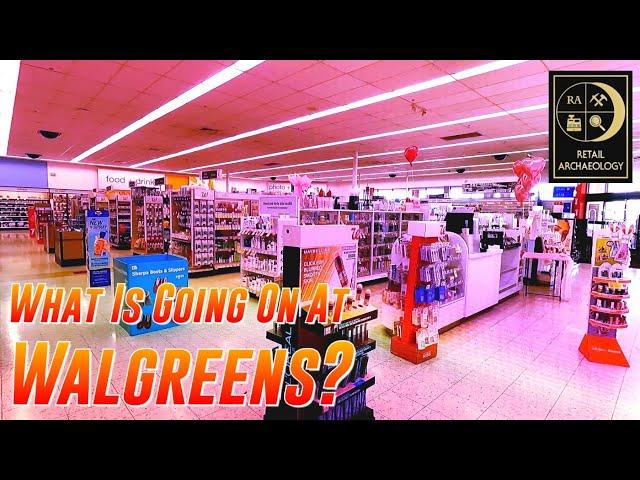 What Is Going On At Walgreens? | Retail Archaeology