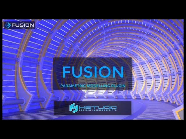 Fusion  - new Parametric Modeling Plug-in for 3ds Max