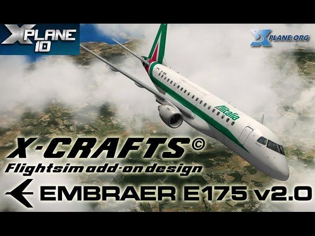 X-crafts Embraer E175 v2.0 for X-plane 10