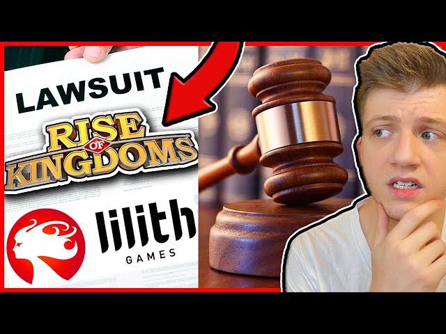 The Rise of Kingdoms LAWSUIT (Lilith Games vs. Players)