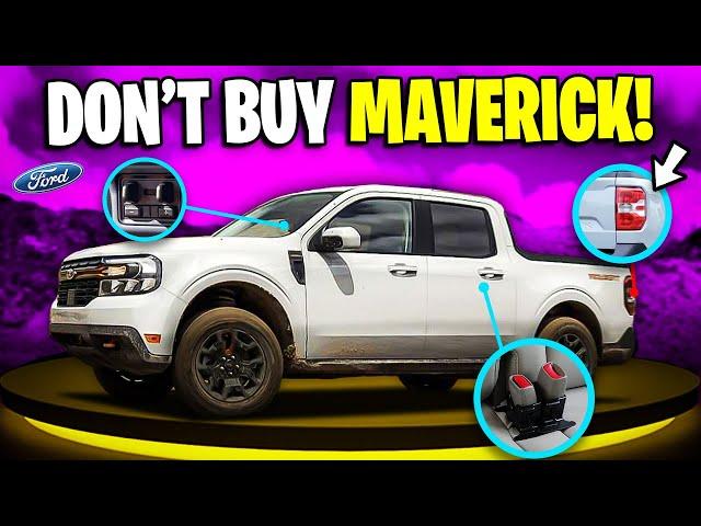 7 Reasons Why You SHOULD NOT Buy Ford Maverick!