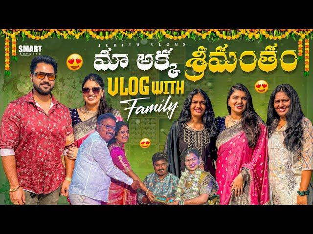 |మా అక్క శ్రీమంతం FunctionSpecial Vlog with Family|Family Reunion for Baby Shower|Juhith Vlogs|