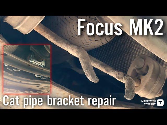 Did You Know This Trick Could Fix Your Focus MK2 Cat Pipe Hanger?